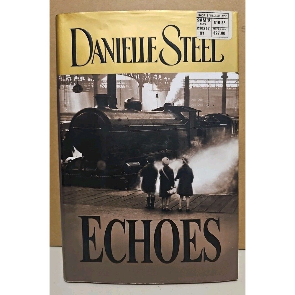 Echoes by Danielle Steel (2004, Hardcover)